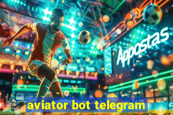 aviator bot telegram